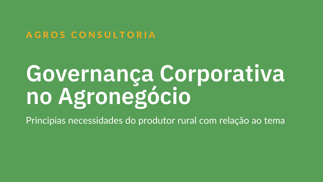 Governança Coorporativa no Agronegócio